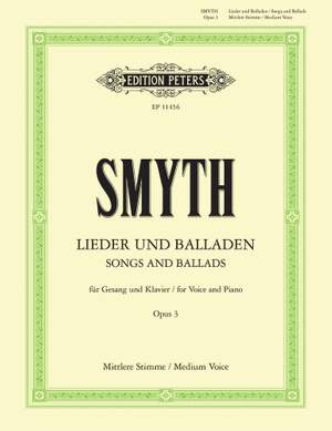 Smyth, Ethel: Songs & Ballads Op.3
