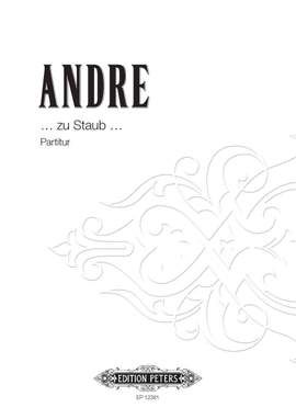 Andre, Mark: ...zu staub... (score)