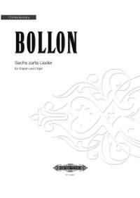 Bollon, Fabrice: Sechs zarte Lieder