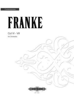 Franke, Bernd: Cut VI - VIII (score)