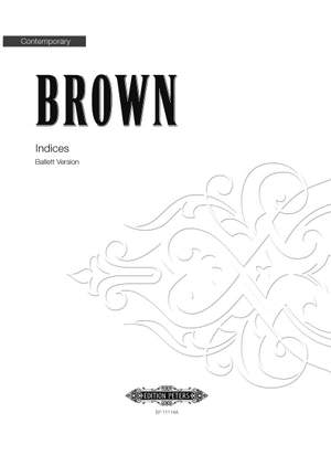 Brown, Earle: Indices (Ballet Version) score