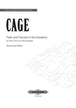 Cage, John: Fads and Fancies in the Academy