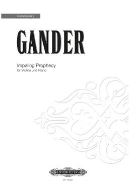 Gander, Bernhard: Impaling Prophecy (violin and piano)