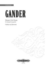 Gander, Bernhard: Eleven Evil Elves (score & parts)