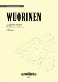 Wuorinen, Charles: Sudden Changes (score)