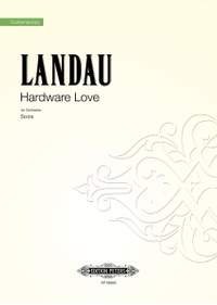 Landau, Jake: Hardware Love (score)