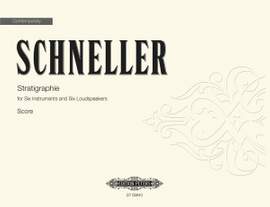 Schneller, Oliver: Stratigraphie I (score)