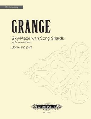 Grange, Philip: Sky-maze with Song Shards (score & pt)