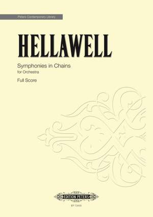 Hellawell, Piers: Symphonies in Chains