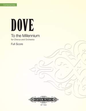 Dove, Jonathan: To the Millennium (score)