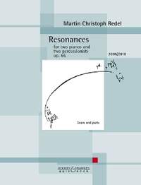 Martin Christoph Redel: Resonances op. 66