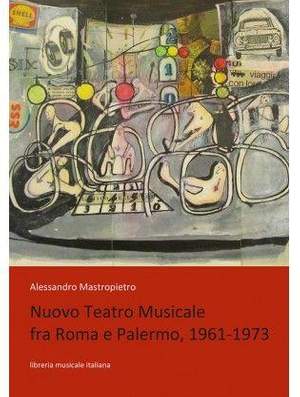 Alessandro Mastropietro: Nuovo Teatro Musicale Fra Roma e Palermo