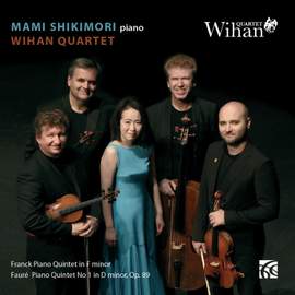 Franck: Piano Quintet & Fauré: Piano Quintet No. 1