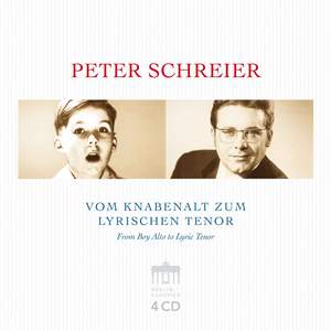 Peter Schreier - From Boy Alto to Lyric Tenor