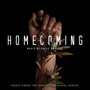 Homecoming (Music from the Amazon Original Series)