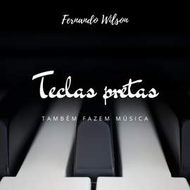 Teclas Pretas Também Fazem Música