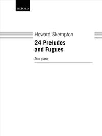 Skempton, Howard: 24 Preludes and Fugues