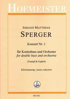 Johannes Sperger: Konzert Nr. 1 für Kontrabass und Orchester