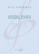 Yves Chauris: Mineral Pianos