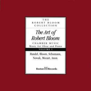 The Art of Robert Bloom: Chamber Music, Vol. 1