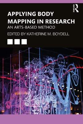 Applying Body Mapping in Research: An Arts-Based Method