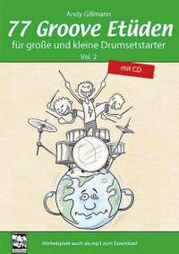 Andy Gillmann: 77 Groove Etüden - Vol. 2