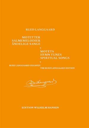 Rued Langgaard: Motetter, Salmemelodier, Andelige Sange
