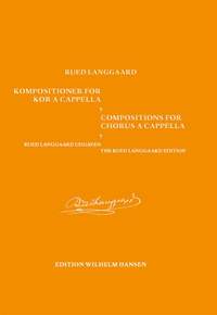 Rued Langgaard: Kompositioner for Kor a Capella