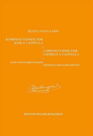 Rued Langgaard: Kompositioner for Kor a Capella