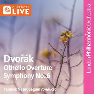 Dvořák: Symphony No. 6 - Othello