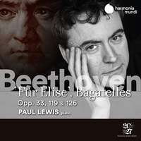 Beethoven: Für Elise and Bagatelles Opp. 33, 119 & 126
