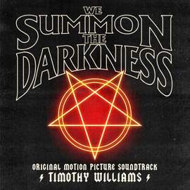 We Summon the Darkness (Original Motion Picture Soundtrack)