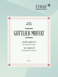Gottlieb Muffat: Suites for Harpsichord (Piano)