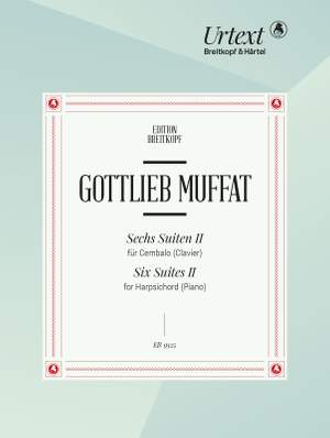 Gottlieb Muffat: Suites for Harpsichord (Piano)
