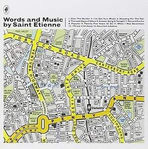 Words and Music By Saint Etienne