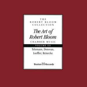 The Art of Robert Bloom: Chamber Music, Vol. 3