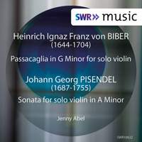 Biber: Passacaglia in G Minor - Pisendel: Violin Sonata in A Minor