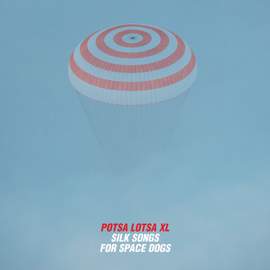 Silk Songs for Space Dogs