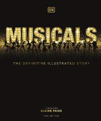 Musicals: The Definitive Illustrated Story (2nd Edition)
