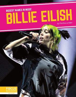 Biggest Names in Music: Billie Eilish