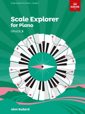 Scale Explorer for Piano, Grade 3
