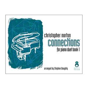 Christopher Norton: Christopher Norton Connections Piano Duet Book 1