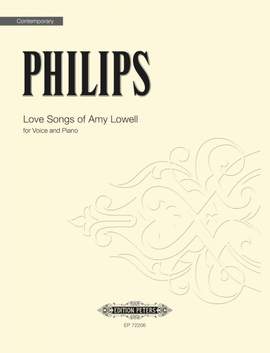 Philips, Julian: Love Songs of Amy Lowell (voice & piano)