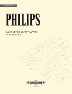Philips, Julian: Love Songs of Amy Lowell (voice & piano)