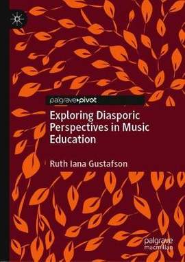 Exploring Diasporic Perspectives in Music Education