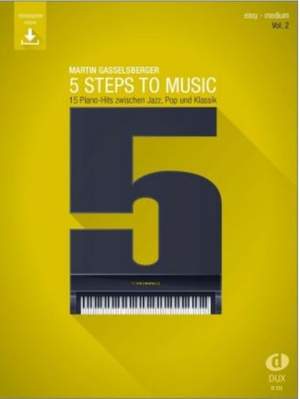 Gasselsberger, M: 5 Steps to Music 2 Vol. 2