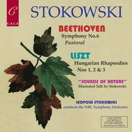 Beethoven: Symphony No. 6 - Liszt: Three Hungarian Rhapsodies