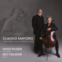 Claudio Santoro: A Obra Integral para Violoncelo e Piano