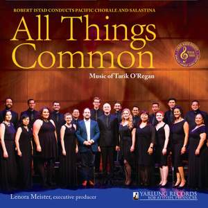 All Things Common: Music of Tarik O'Regan