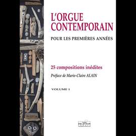 Marie-Claire Alain: The Contemporary Organ For Beginners